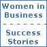 Women in Business - Success Stories